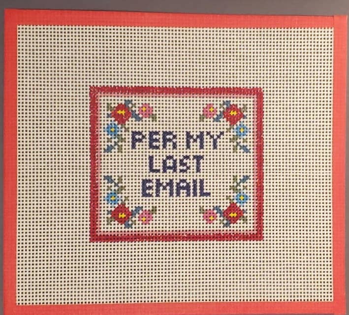 Subversive Per my Last Email Needlepoint Canvas