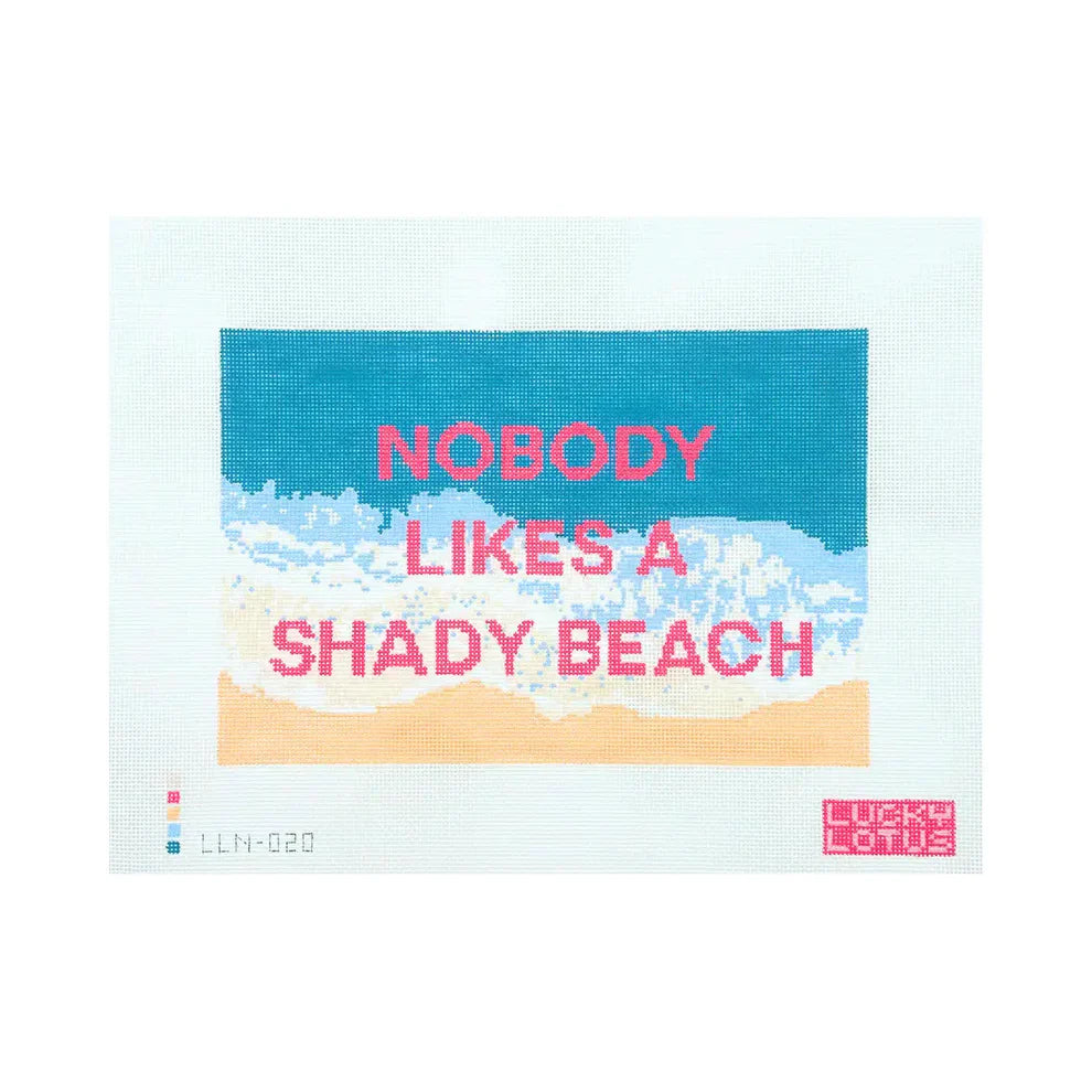 Nobody Likes a Shady Beach Printed Needlepoint Canvas
