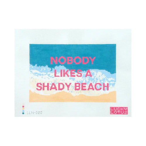 Nobody Likes a Shady Beach Printed Needlepoint Canvas