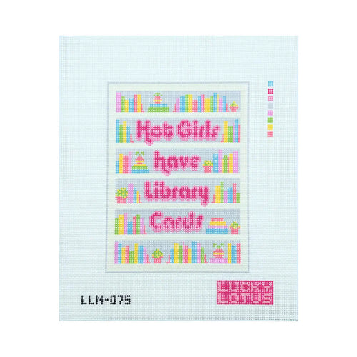 Hot Girls Have Library Cards Needlepoint Canvas