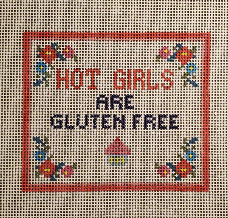 Subversive Hot Girls are Gluten Free Needlepoint Canvas